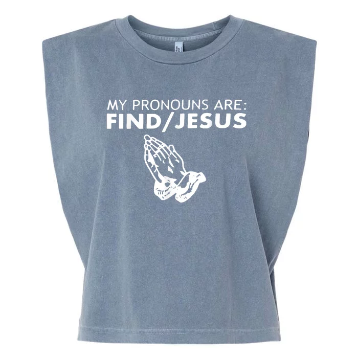 My Pronouns Are Find Jesus Retro Apparel Garment-Dyed Women's Muscle Tee