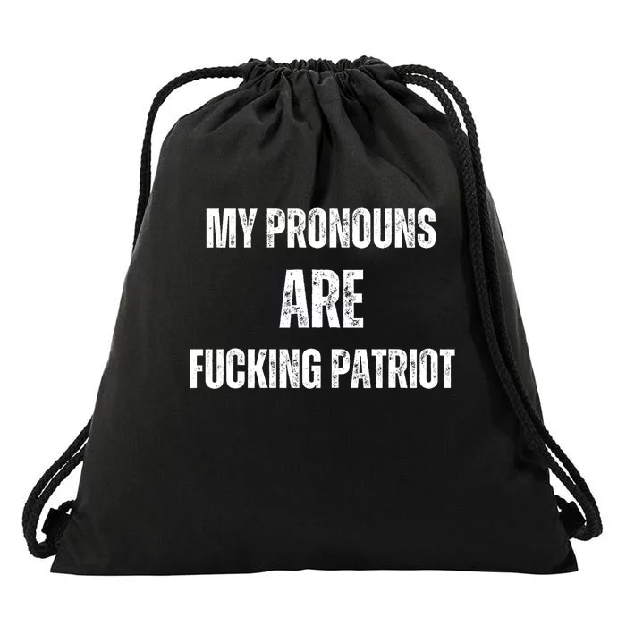 My Pronouns Are Fucking Patriot Pronouns Drawstring Bag