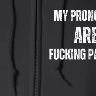 My Pronouns Are Fucking Patriot Pronouns Full Zip Hoodie