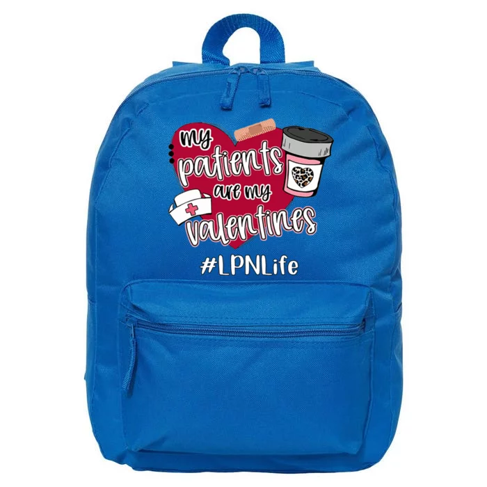 My Patients Are My Valentines Lpn Life Nurse Love Cute Gift 16 in Basic Backpack