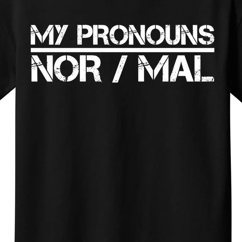 My Pronouns Are Nor/mal Funny Kids T-Shirt