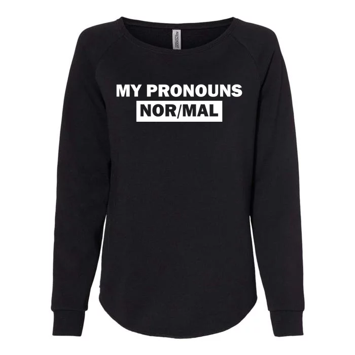 My Pronouns Are Nor Mal Womens California Wash Sweatshirt