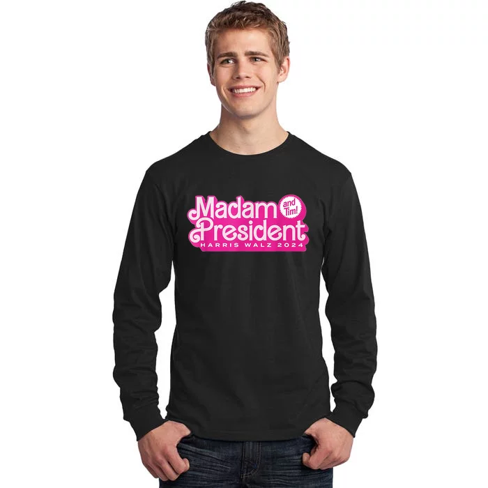 Madam President (And Tim!) Kamala Harris & Tim Walz Tall Long Sleeve T-Shirt