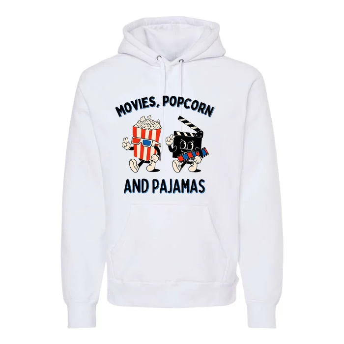 Movies Popcorn And Pajamas Popcorn Movie Night Premium Hoodie