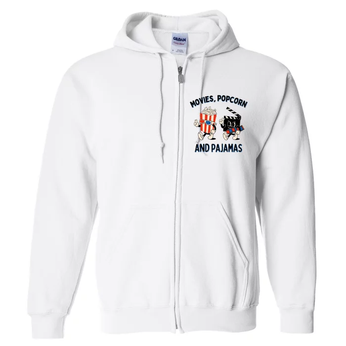 Movies Popcorn And Pajamas Popcorn Movie Night Full Zip Hoodie