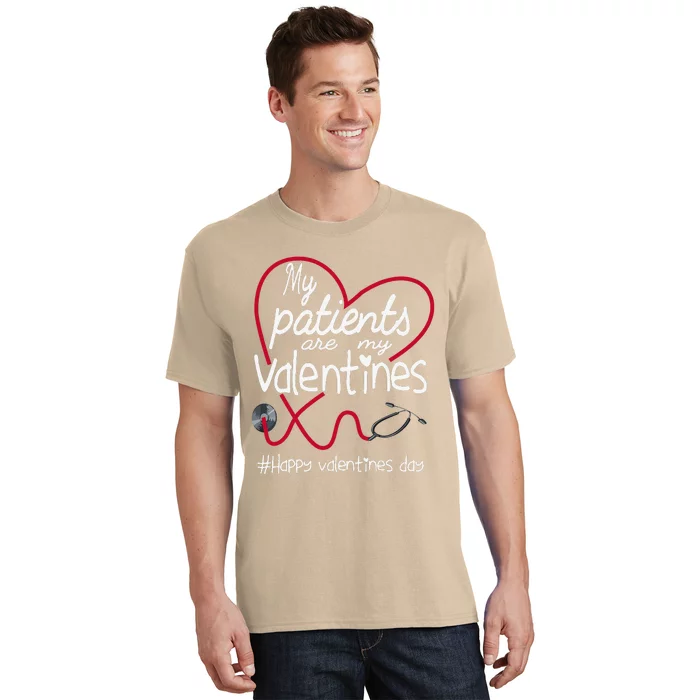 My Patients Are My Valentines RN Nurse Valentine's Day T-Shirt