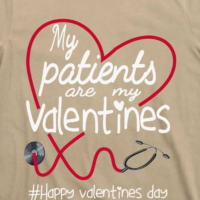 My Patients Are My Valentines RN Nurse Valentine's Day T-Shirt