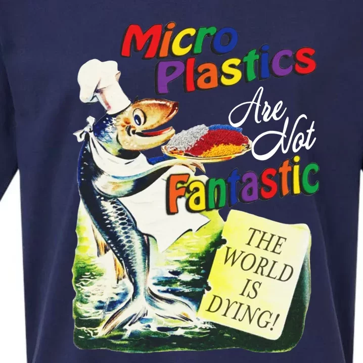 Micro Plastics Are Not Fantastic The World Is Dying Sueded Cloud Jersey T-Shirt