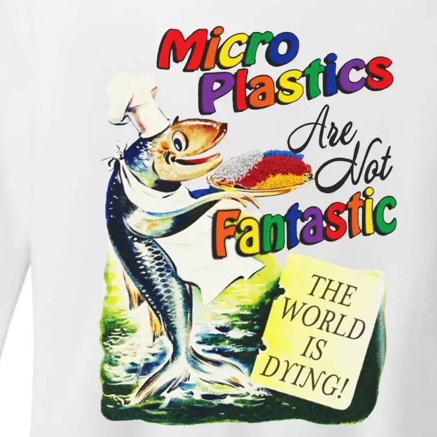 Micro Plastics Are Not Fantastic The World Is Dying Womens CVC Long Sleeve Shirt