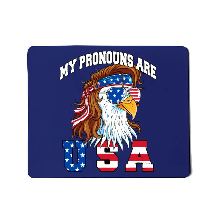 My Pronouns Are Usa Eagle American Funny 4th Of July Mousepad