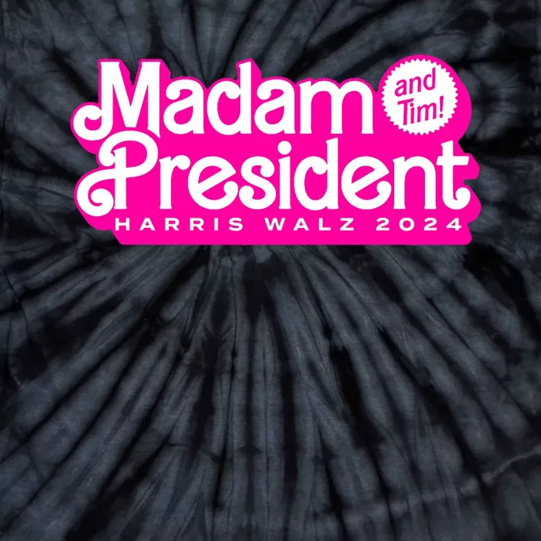 Madam President And Tim Harris & Tim Walz 2024 Tie-Dye T-Shirt