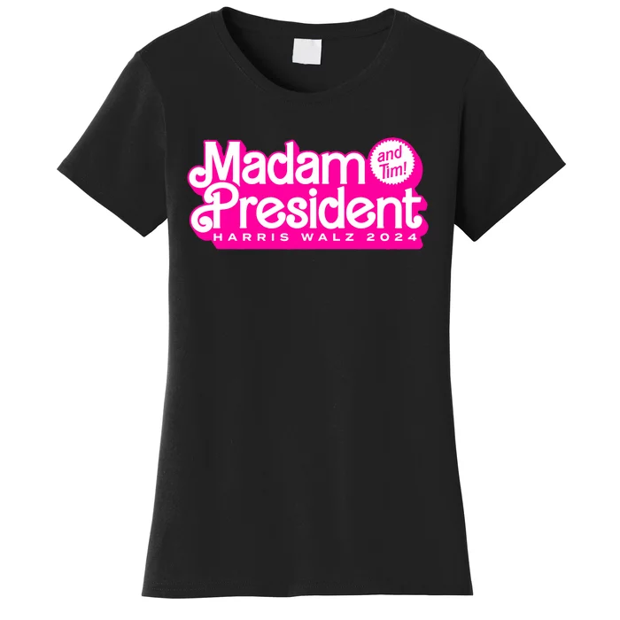 Madam President And Tim Harris & Tim Walz 2024 Women's T-Shirt