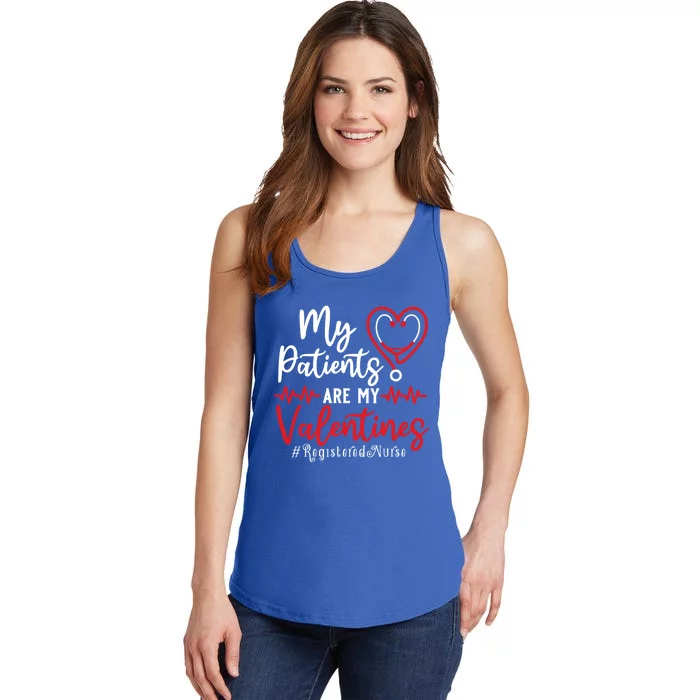 My Patients Are My Valentines Registered Nurse Gift Nurse Gift Ladies Essential Tank