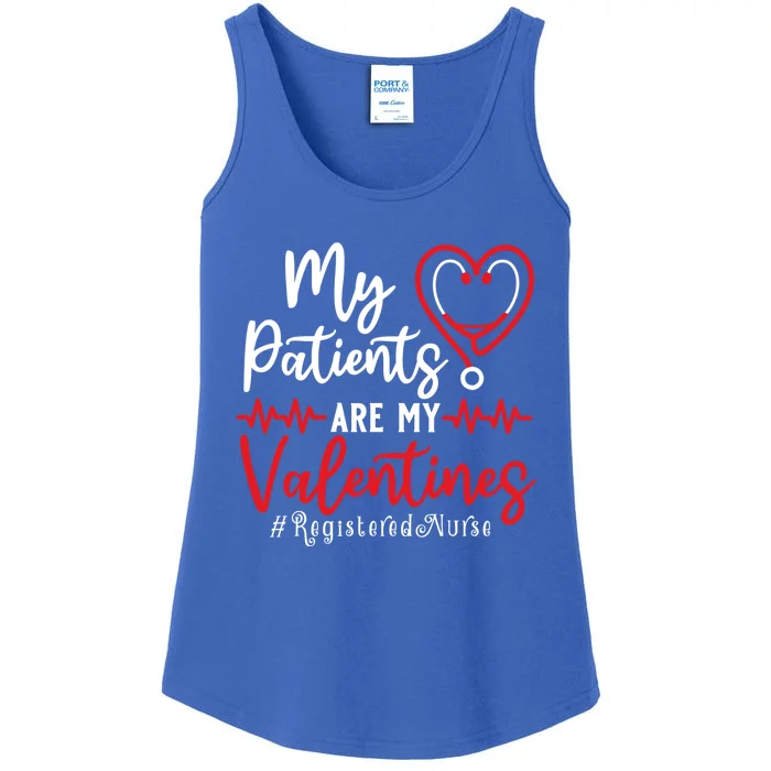 My Patients Are My Valentines Registered Nurse Gift Nurse Gift Ladies Essential Tank