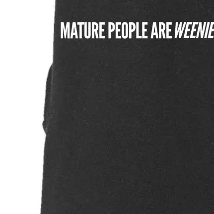 Mature People Are Weenies Doggie 3-End Fleece Hoodie