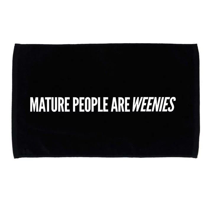 Mature People Are Weenies Microfiber Hand Towel