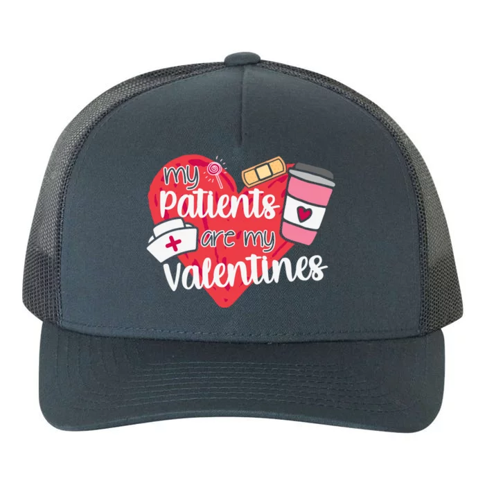 My Patients Are My Valentines Cute Nurse Yupoong Adult 5-Panel Trucker Hat