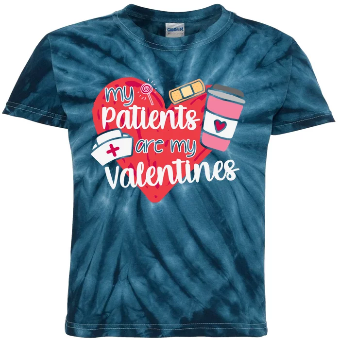 My Patients Are My Valentines Cute Nurse Kids Tie-Dye T-Shirt