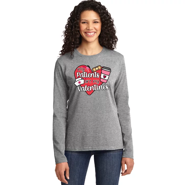 My Patients Are My Valentines Cute Nurse Ladies Long Sleeve Shirt