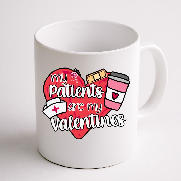 My Patients Are My Valentines Cute Nurse Front & Back Coffee Mug