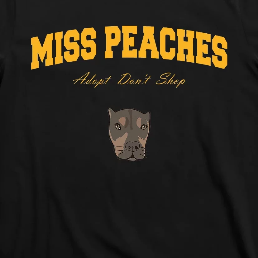 Miss Peaches Adopt Don’T Shop T-Shirt