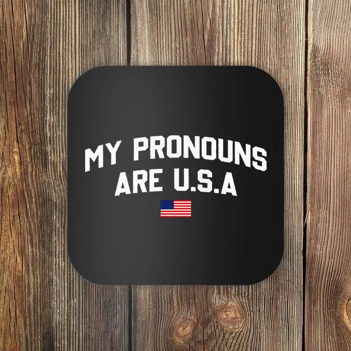 My Pronouns Are USA American Flag 4th Of July Coaster