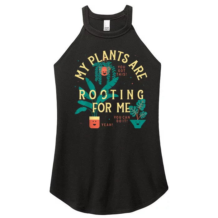 My Plants Are Rooting For Me Plant Funny Gift Funny Gardener Gardening Women’s Perfect Tri Rocker Tank