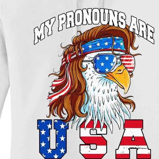 My Pronouns Are Usa Eagle American Women's Pullover Hoodie