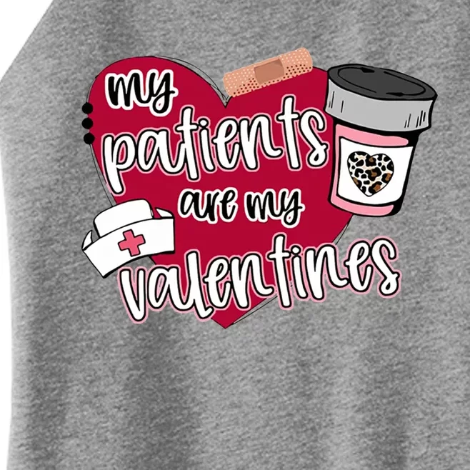 My Patients Are My Valentines Nurse Love Cute Gift Women’s Perfect Tri Rocker Tank