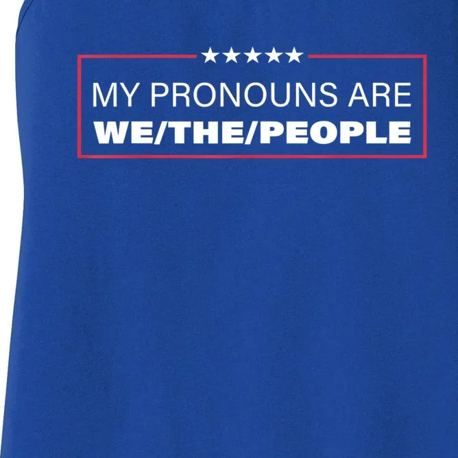 My Pronouns Are We The People Women's Racerback Tank