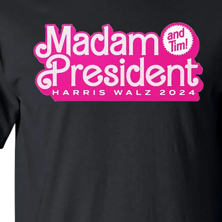 Madam President (And Tim!) Kamala Harris & Tim Walz Tall T-Shirt