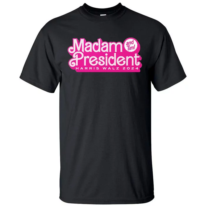 Madam President (And Tim!) Kamala Harris & Tim Walz Tall T-Shirt