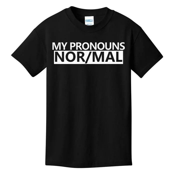 My Pronouns Are Nor Mal Kids T-Shirt