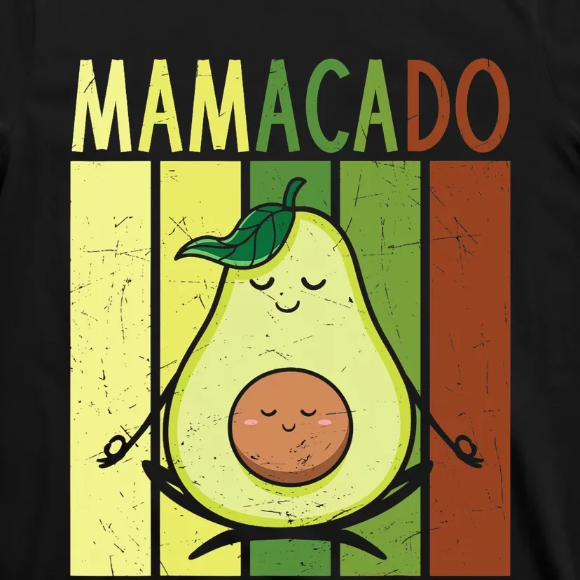 Mamacado Pregnancy Avocado Yoga Meditation Cute Mother's Day T-Shirt