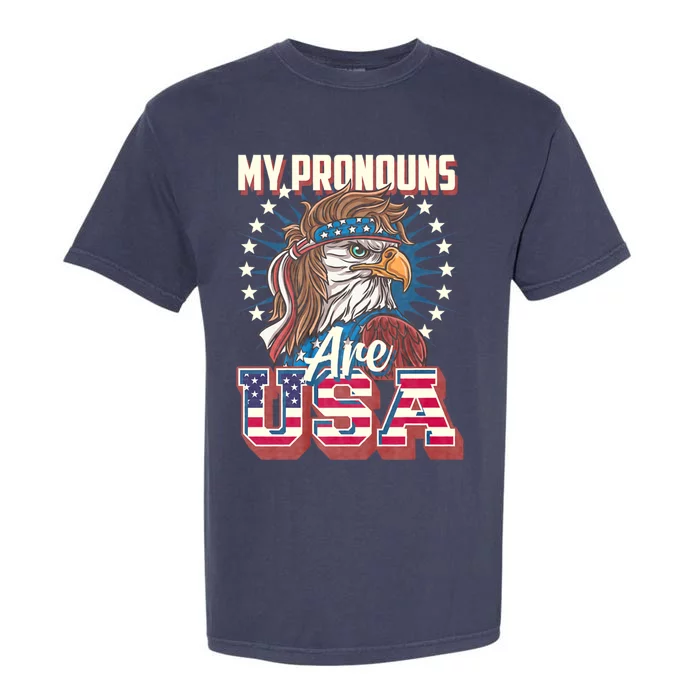 My Pronouns Are Usa Funny American Saying Garment-Dyed Heavyweight T-Shirt