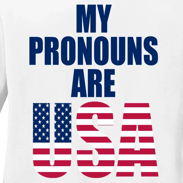 My Pronouns Are USA Patriotic Ladies Long Sleeve Shirt