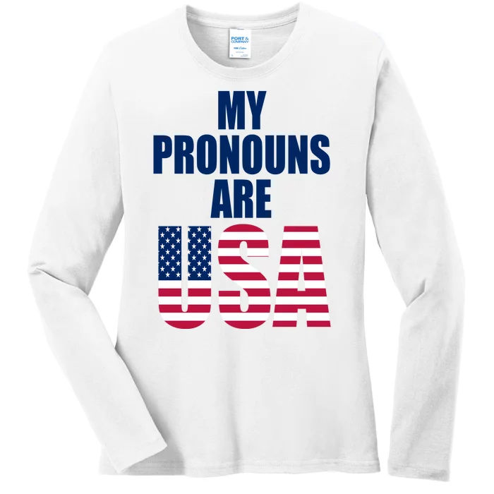 My Pronouns Are USA Patriotic Ladies Long Sleeve Shirt