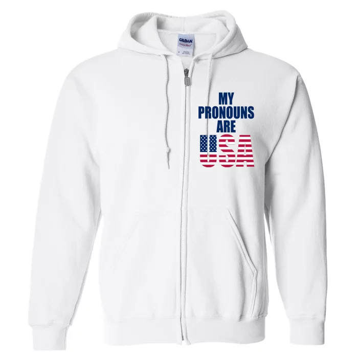 My Pronouns Are USA Patriotic Full Zip Hoodie