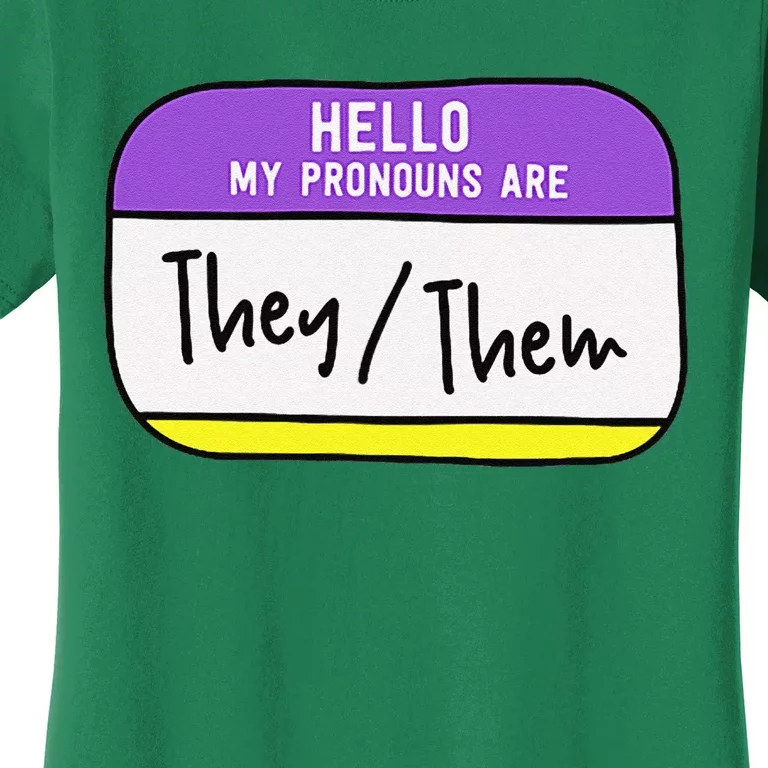 My Pronouns Are They Them Gender Pride Lgbt Women's T-Shirt