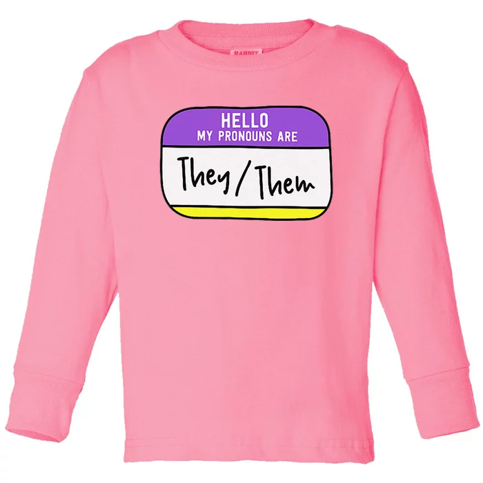 My Pronouns Are They Them Gender Pride Lgbt Toddler Long Sleeve Shirt