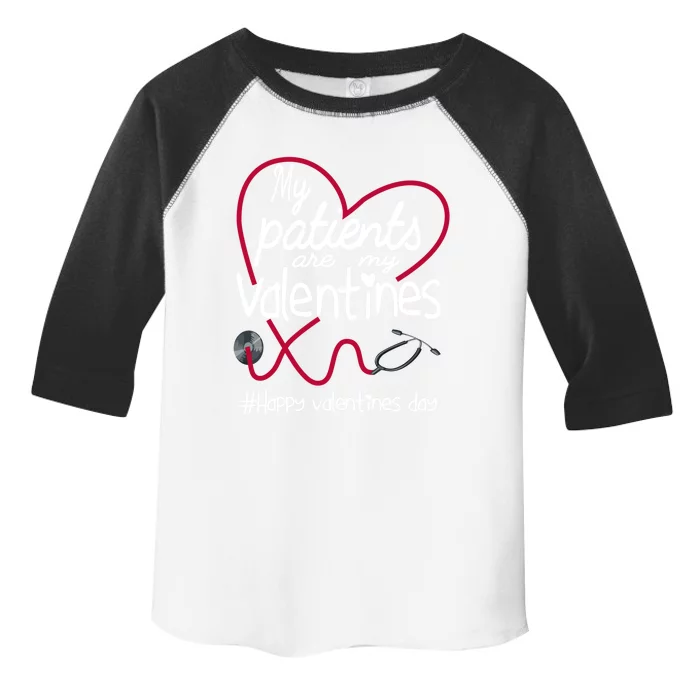 My Patients Are My Valentines Rn Nurse Valentine's Day Great Gift Toddler Fine Jersey T-Shirt