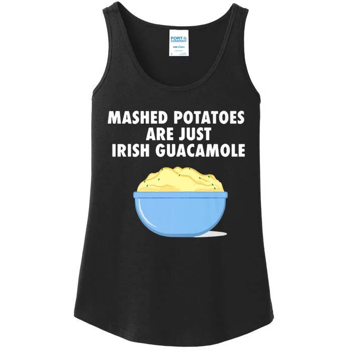 Mashed Potatoes Are Just Irish Guacamole Funny Food Ladies Essential Tank