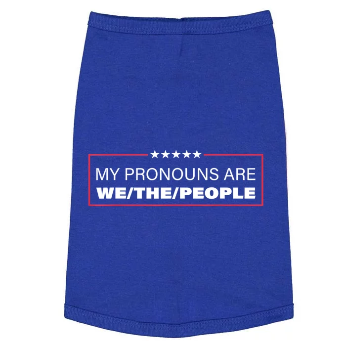 My Pronouns Are We The People Doggie Tank