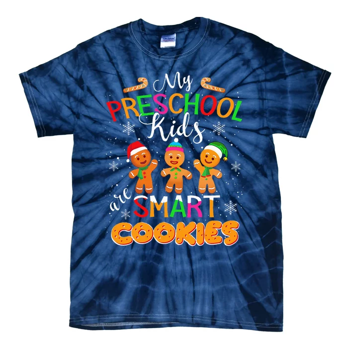 My Preschool Are Smart Cookies Christmas Teacher Gift Tie-Dye T-Shirt