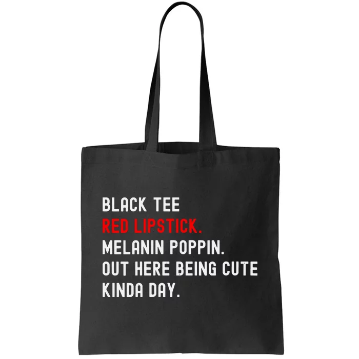 Melanin Poppin Black Print Red Lipstick Saying Tote Bag