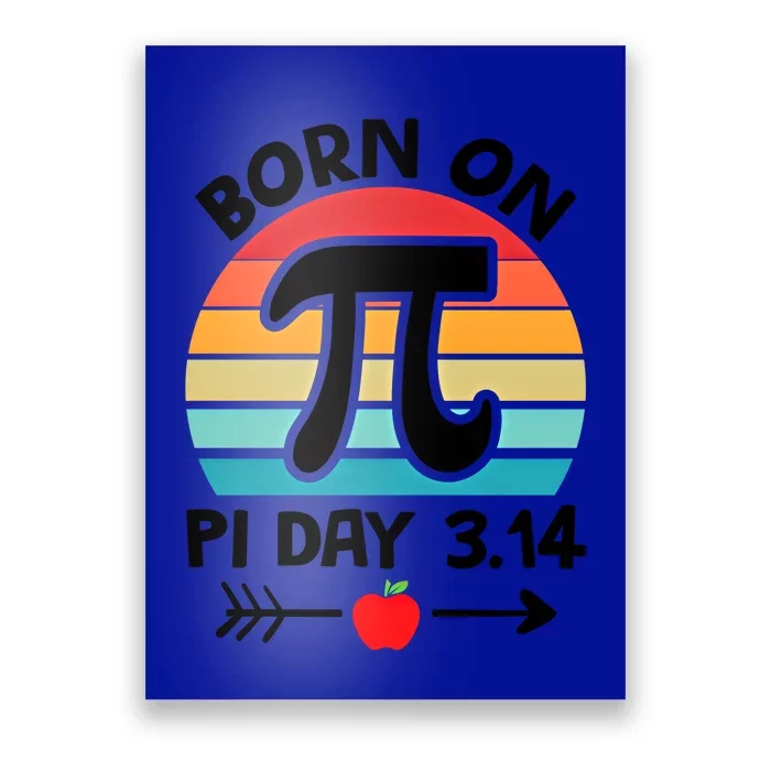 Math Pi Birthday Born On Pi Day Cute Gift Poster