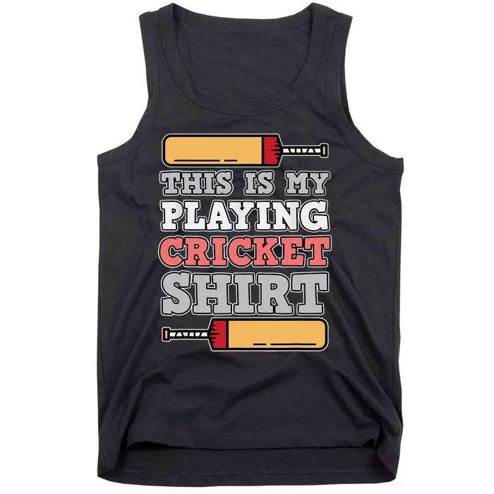 My Playing Cricket Sports Player Lover Team Coach Graphic Tank Top