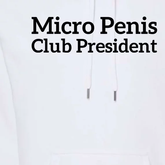 Micro Penis Club President Premium Hoodie