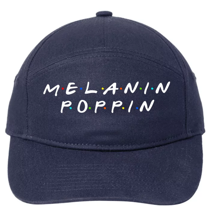 Melanin Poppin Cute Gift Black Magic Funny Gift 7-Panel Snapback Hat