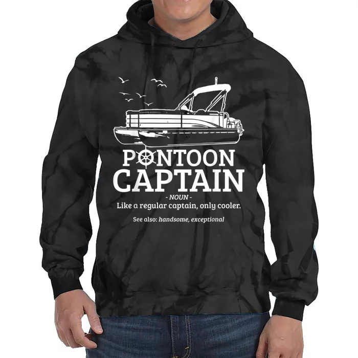 Mens Pontoon Captain Definition Funny Pontoon Boat Boating Tie Dye Hoodie